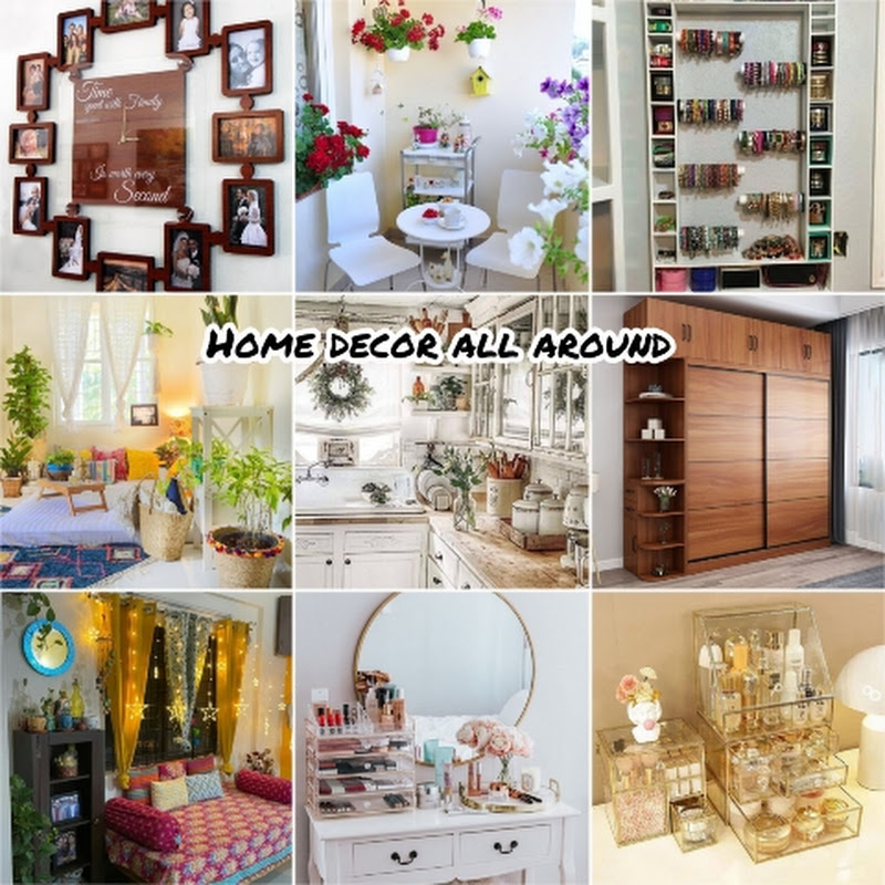 Home Decor All Around 
