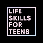 Life Skills For Teens