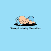 Sleep Lullaby Melodies
