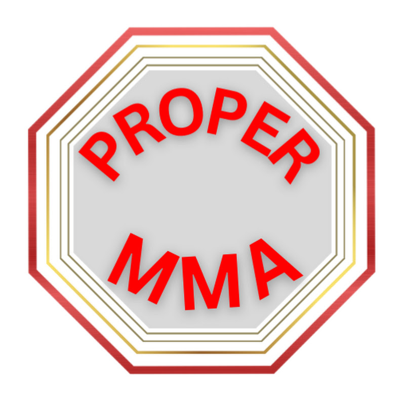 PROPER MMA