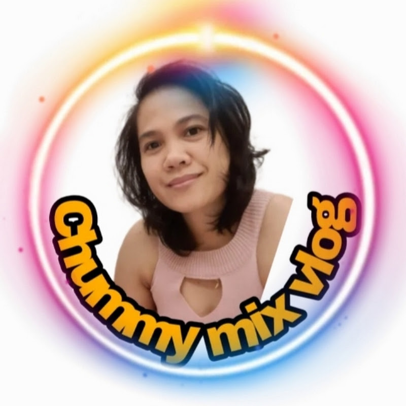 CHUMMYMIX VLOG
