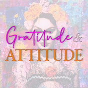 Gratitude and Attitude