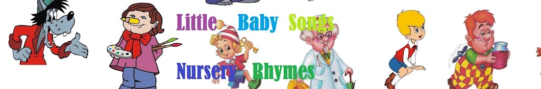 Little Baby Songs - Nursery Rhymes YouTube channel avatar