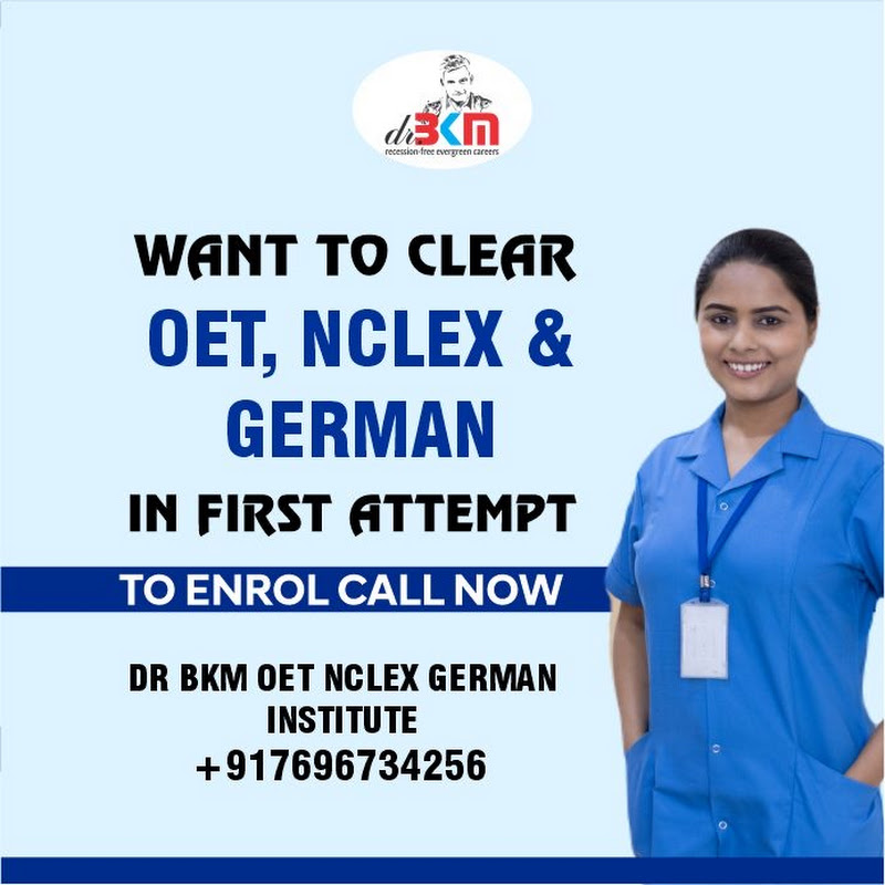 DR BKM OET NCLEX GERMAN INSTITUTES