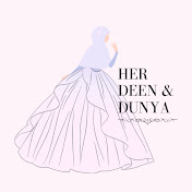Her Deen & Dunya