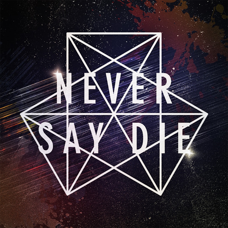 Never Say Die Records