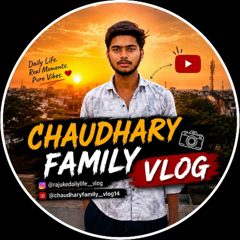 Chaudhary Family Vlog 