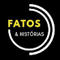 Fatos & Histórias