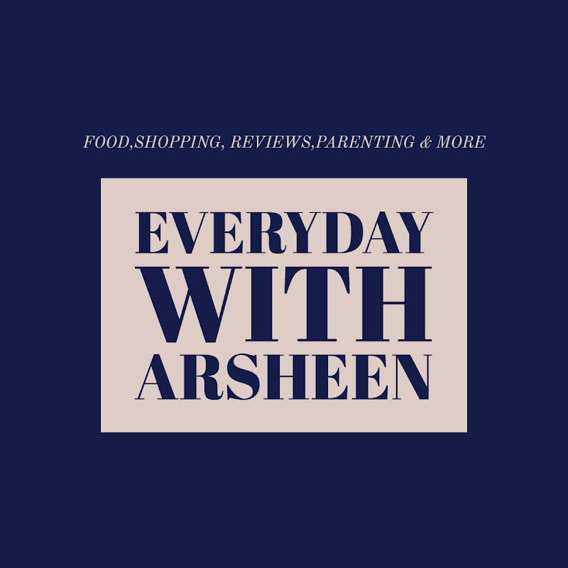 Everyday with Arsheen