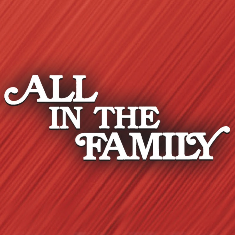 All In The Family