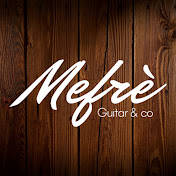 Mefrè Guitar & Co