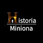 Historia Miniona
