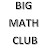 Big Math Club