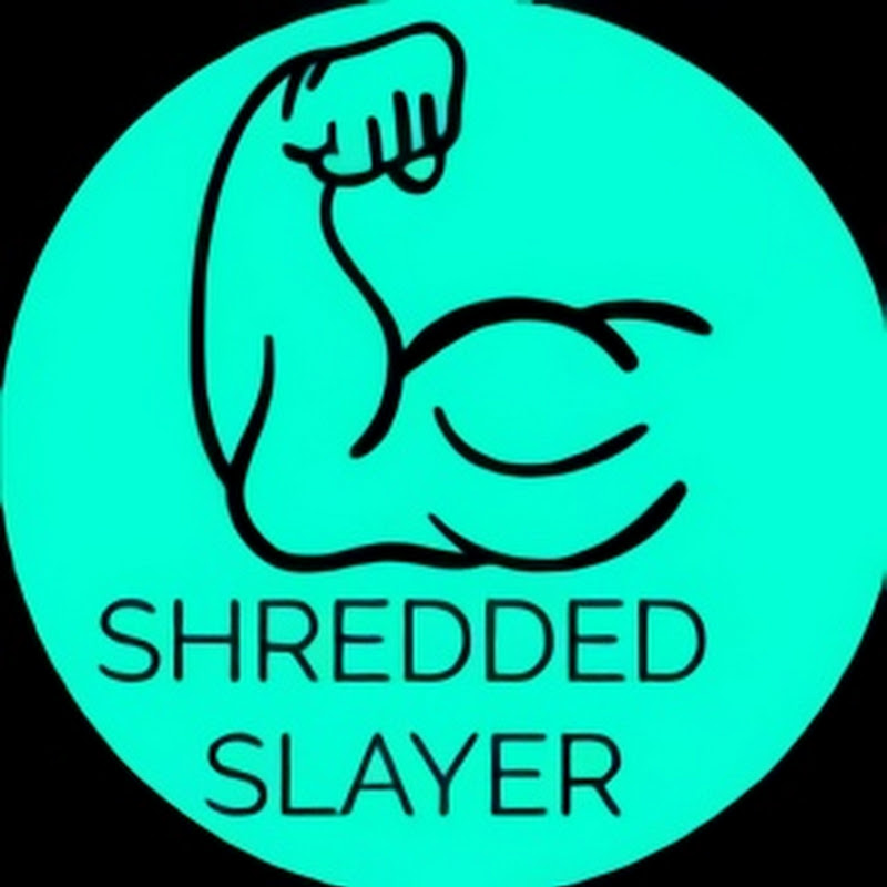 Shredded Slayer