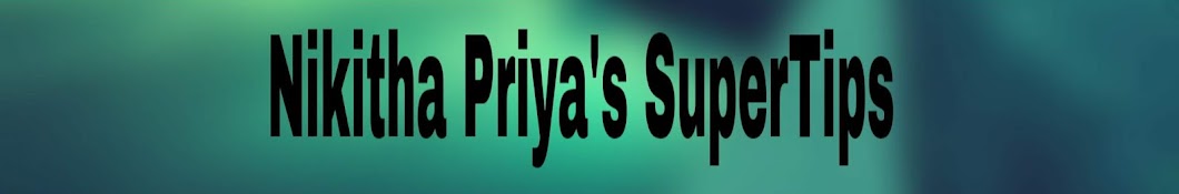 Nikitha Priya's SuperTips Awatar kanału YouTube