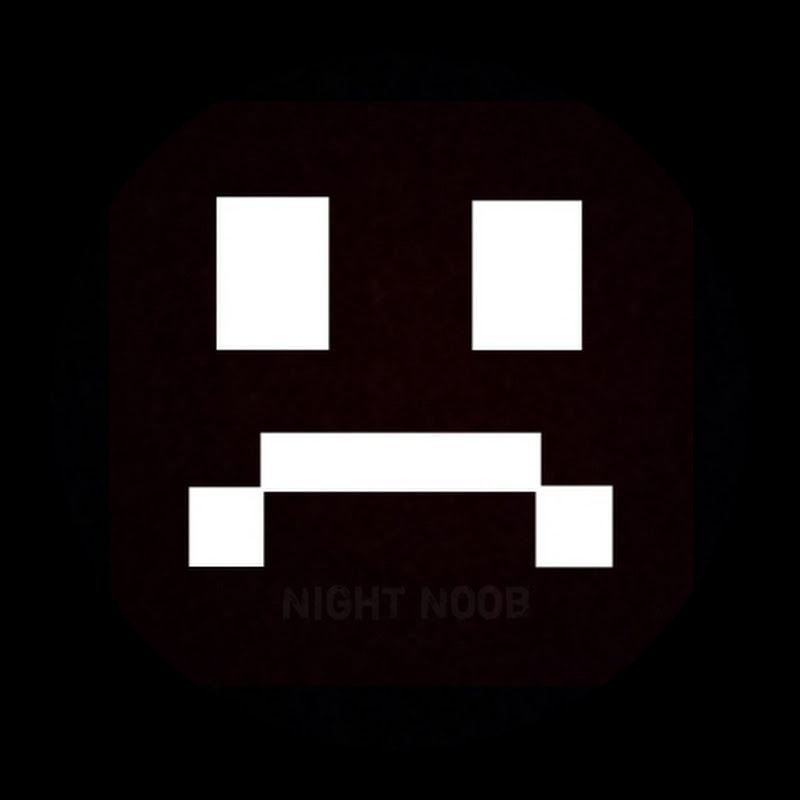 Night Noob