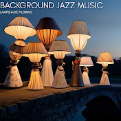 Background Jazz Music - トピック
