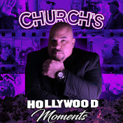 Churchs Hollywood Moments with Thomas J Churchill