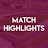 Match Highlights