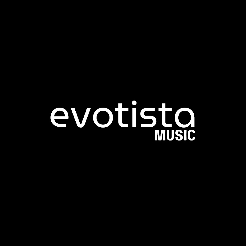 Evotista Music