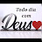 TODO DIA COM DEUS*VIDA FELIZ*VEM