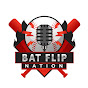 BatFlip Nation