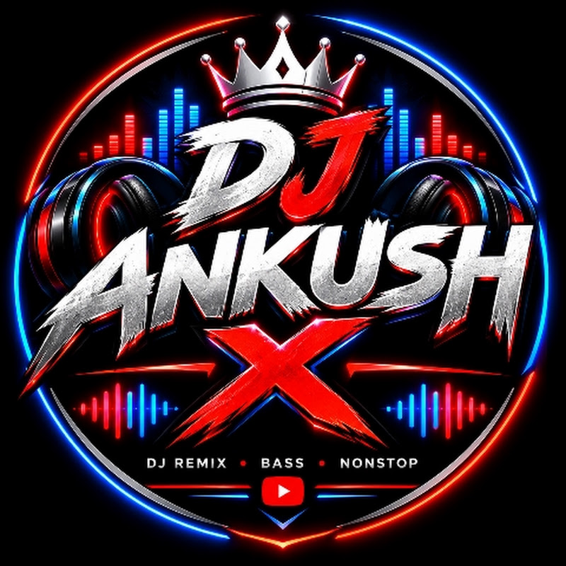 DJ ANKUSH X