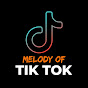 Melody Of TikTok (melody-of-tiktok)