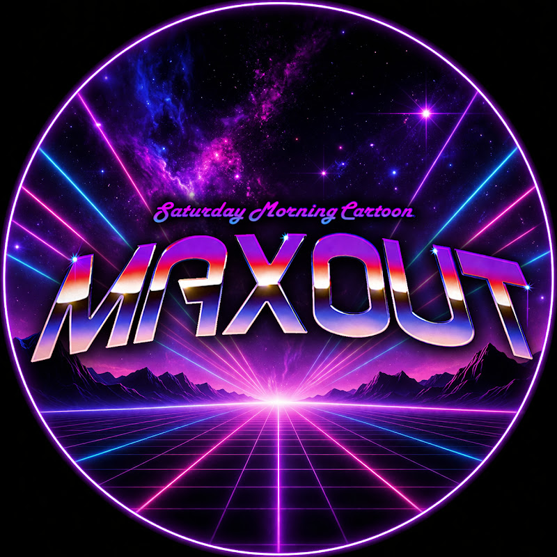 Saturday Morning Cartoon MAXOUT