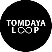 Tomdaya Loop
