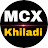 MCX Khiladi