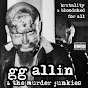 GG Allin and The Murder Junkies YouTube Profile Photo