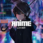 Superior Anime Lover