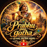 UHNEPkAakFg-channel-avatar-Prabhu Pag Gatha