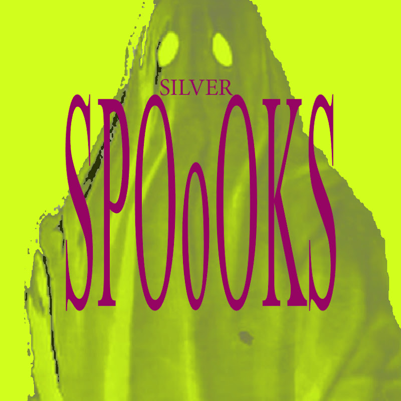 SILVER SPOoOKS