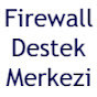 Firewall Destek Merkezi
