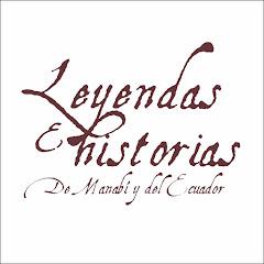 Leyendas & historias de Manabí y del Ecuador