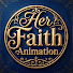 xyNi943oQ_c-channel-avatar-Her  Faith Animation and Bible Frame Animation