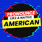 Pronounce American logo