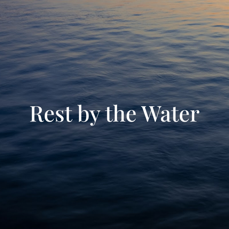 Rest by the Waters