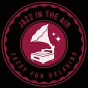 Jazz In The Air