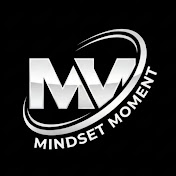 MINDSET MOMENT