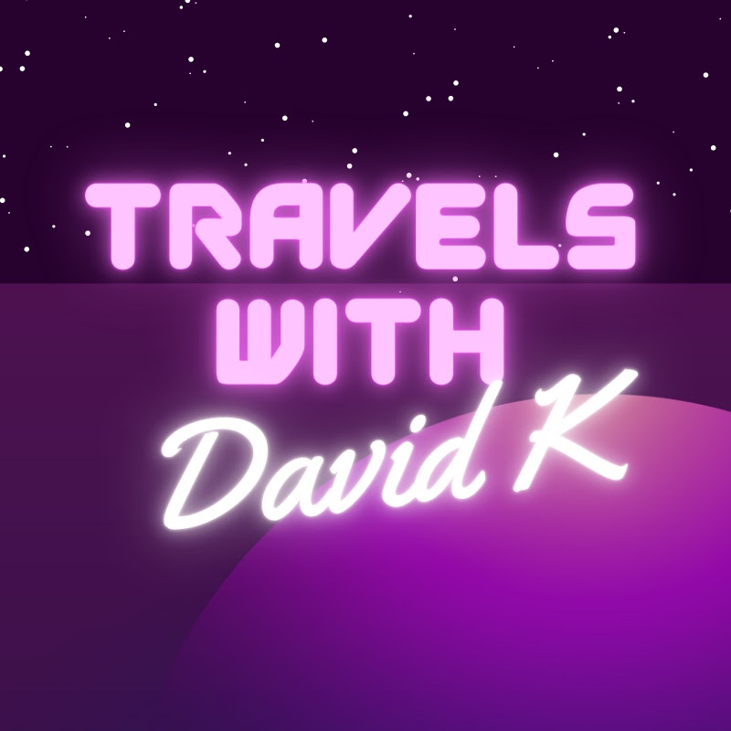 Travels with David K