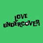 Ruhun Duymaz - Love Undercover logo