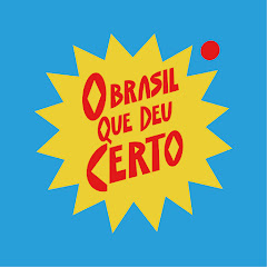 O Brasil Que Deu Certo