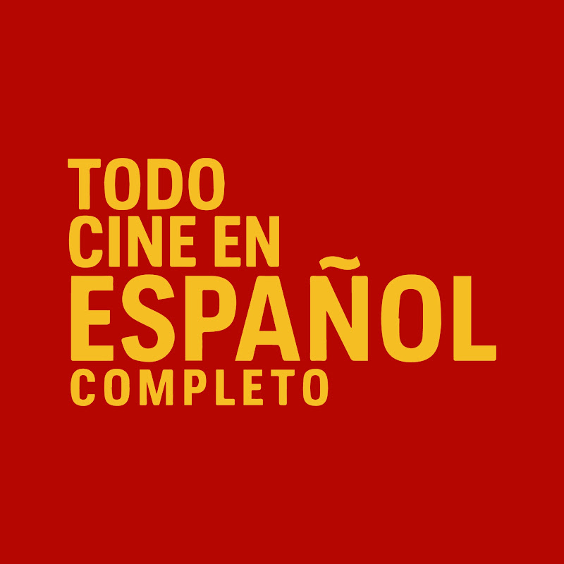 Todo Cine en Español Completo
