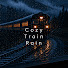9_IFFscc6RA-channel-avatar-Cozy Train Rain