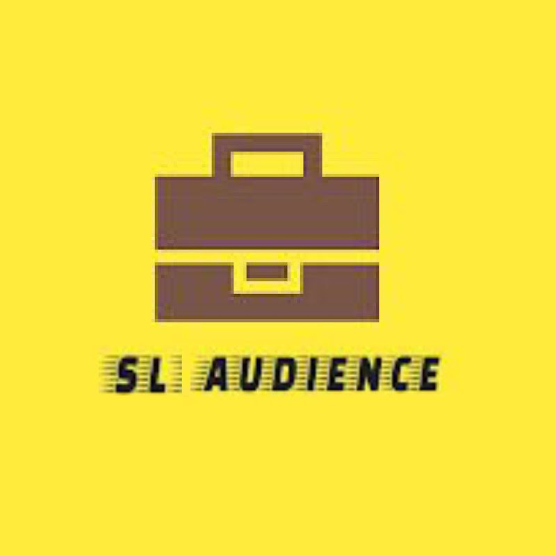 SL AUDIENCE
