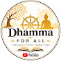 Dhamma for all