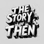 The Story of Then logo